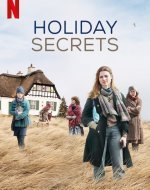Holiday Secrets / Zeit der Geheimnisse (2019)