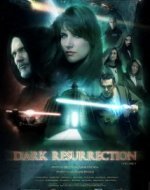 Dark Resurrection (2007)