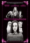 Pretty Persuasion (2005)