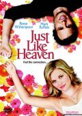 Just Like Heaven / Όπως στον Παράδεισο (2005)