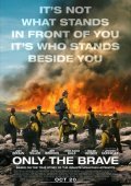 Only the Brave / Ριψοκίνδυνοι Άνδρες (2017)