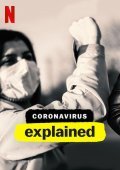 Coronavirus, Explained (2020)
