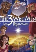 Οι 3 μάγοι / The 3 Wise Men / Los reyes magos (2003)