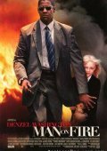 Man on Fire / Δια πυρός και σιδήρου (2004)