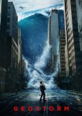 Geostorm / Παγκόσμιος κίνδυνος: Geostorm (2017)