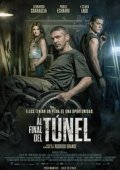 Al final del túnel / At the End of the Tunnel / Στο τέλος του τούνελ (2016)