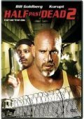 Half Past Dead 2 (2007)