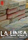 La Línea: Shadow of Narco / La Línea: La Sombra del Narco (2020)