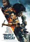 Triple Threat / Τριπλή Απειλή (2019)