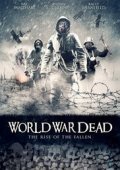 World War Dead: Rise of the Fallen (2015)
