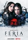 Feria: The Darkest Light / Feria: La luz más oscura (2022)