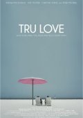 Tru Love (2013)