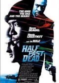 Αγγίζοντας τον θάνατο / Half Past Dead (2002)