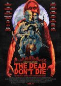 Οι Νεκροί Δεν Πεθαίνουν / The Dead Don't Die (2019)