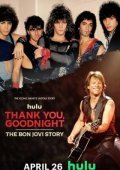 Thank You, Goodnight: The Bon Jovi Story (2024)