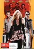 Guns Girls And Gambling (2012)