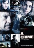 Ένοχο μυστικό / A Crime (2006)