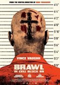 Brawl in Cell Block 99 / Καυγάς στο Μπλοκ 99 (2017)