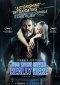 You Were Never Really Here / Δεν Ήσουν Ποτέ Εδώ (2017)