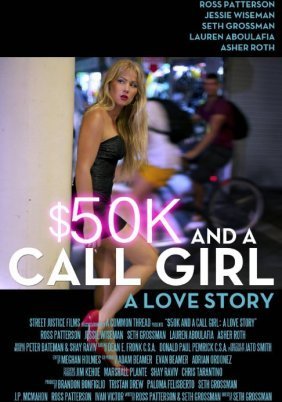 $50K And A Call Girl A Love Story (2014)