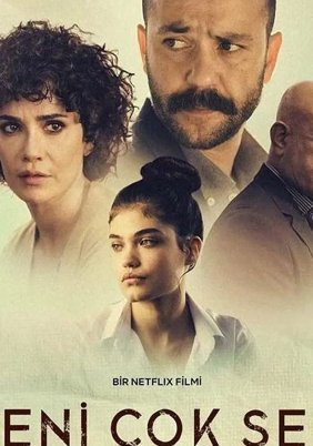 Αγάπα Εμένα αντί για Εκείνη / Love Me Instead / Beni Çok Sev (2021)