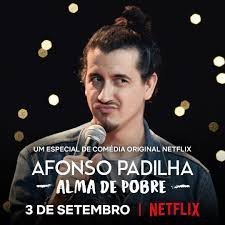 Afonso Padilha: Alma de Pobre (2020)