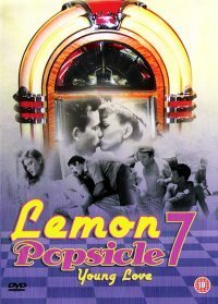 Young Love: Lemon Popsicle 7 / Ahava Tzeira (1987)