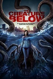 The Creature Below / The Dark Below (2016)