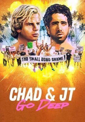 Chad & JT Go Deep (2022)