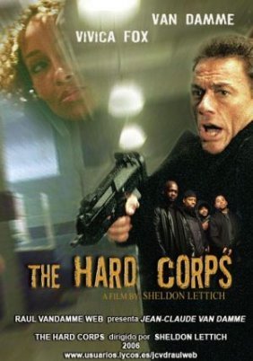 The Hard Corps (2006)