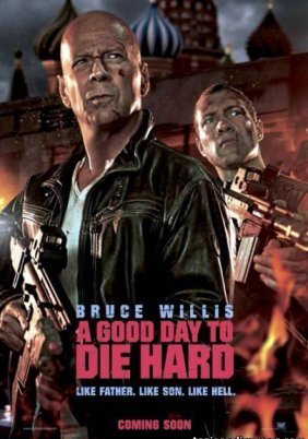 A Good Day to Die Hard / Πολύ Σκληρός Για Να Πεθάνει Σήμερα (2013)