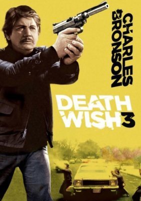 Death Wish 3 (1985)