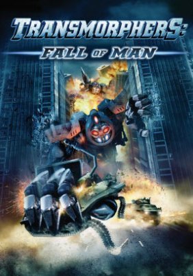Transmorphers: Fall of Man (2009)