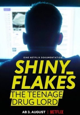 Shiny Flakes: Ο Έφηβος Ναρκοβαρόνος / Shiny_Flakes: The Teenage Drug Lord (2021)