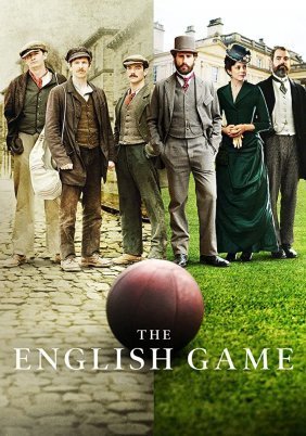 The English Game (2020)