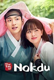 The Tale of Nokdu / Joseonroko Nokdujeon (2019)