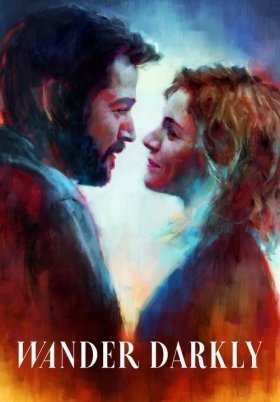 Wander Darkly (2020)