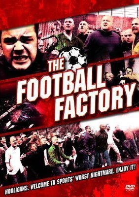 The Football Factory (2004)