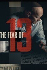 The Fear of 13 (2015)