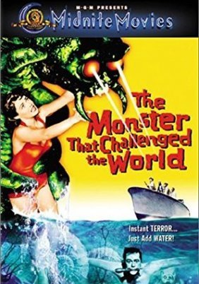 The Monster That Challenged the World / Το τέρας που απειλούσε τον κόσμο (1957)