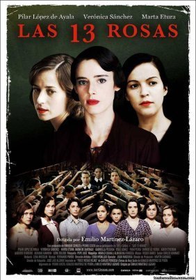 Τα 13 τριαντάφυλλα / 13 Roses / Las 13 rosas (2007)