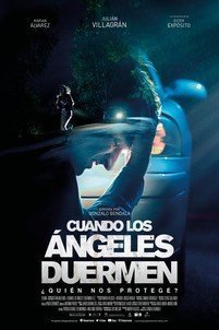 When the Angels Sleep / Cuando los ángeles duermen (2018)