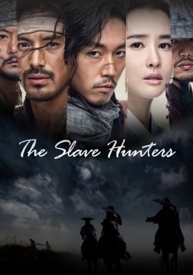 The Slave Hunters / Chuno (2010)