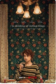 Σκέφτομαι να Βάλω Τέλος / I'm Thinking of Ending Things (2020)