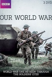 Our World War (2014) TV Mini-Series