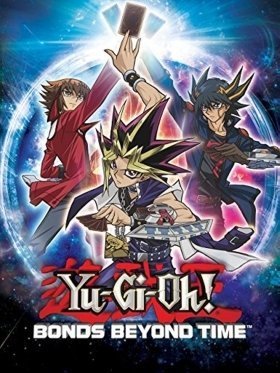 Gekijouban Yuugiou: Chouyuugou! Jikuu o koeta kizuna /  Yu-Gi-Oh! Bonds Beyond Time (2010)