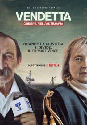 Vendetta: Truth, Lies and the Mafia / Vendetta: Guerra nell'antimafia (2021)