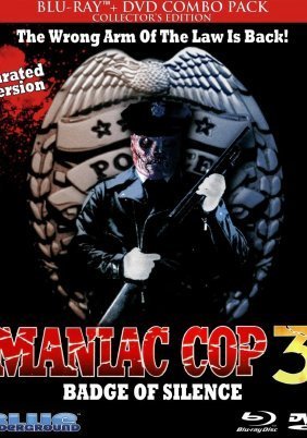 Maniac Cop 3 Badge of Silence (1993)