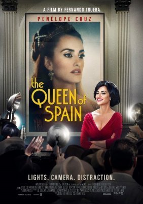 Η βασίλισσα της Ισπανίας / The Queen of Spain / La reina de España (2016)