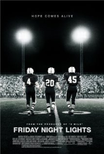 Κυνηγώντας το Όνειρο / Friday Night Lights (2004)
